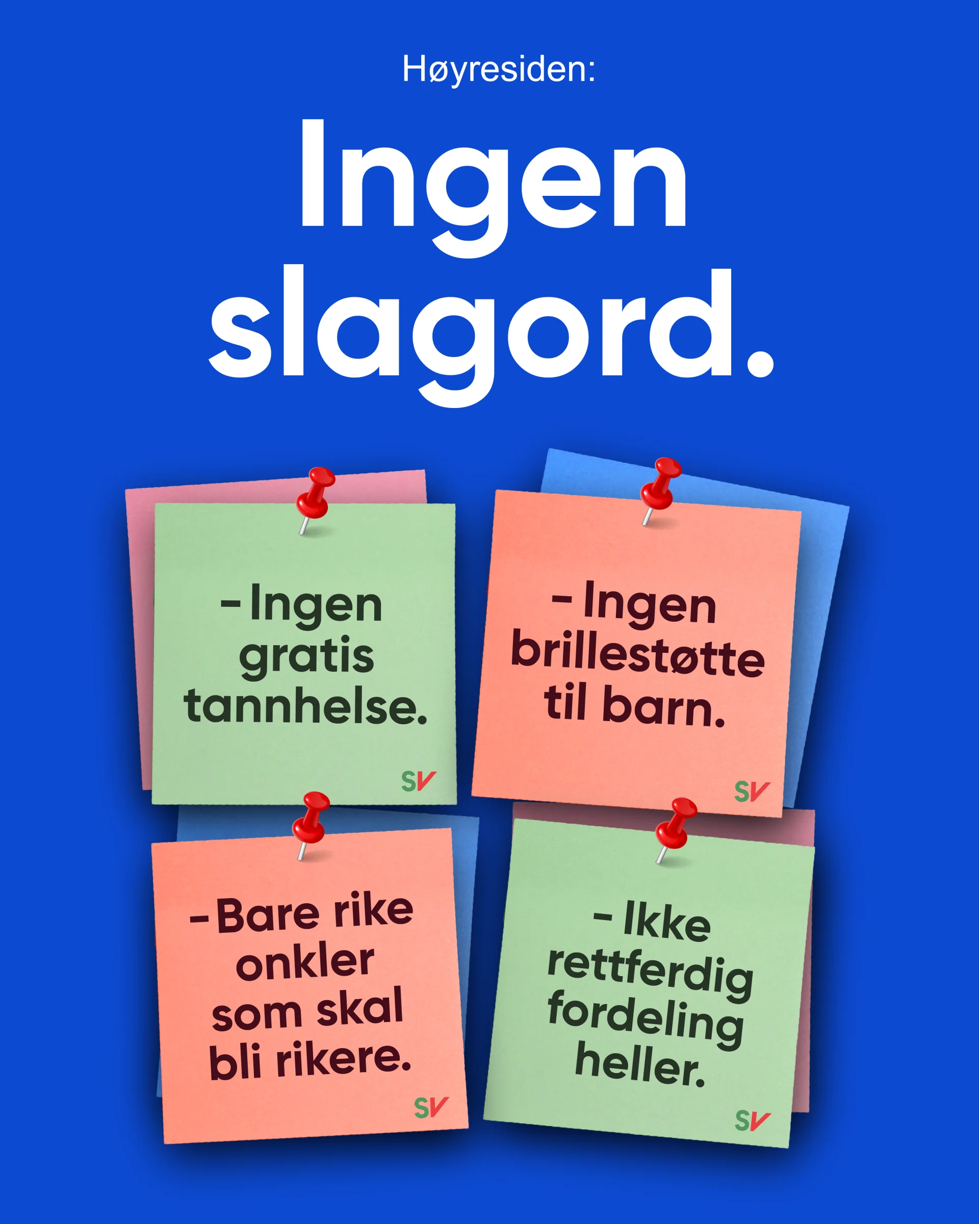Ingen slagord – bare en veldig, veldig rask kampanje